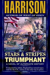 Cover Art for 9780345409386, Stars and Stripes Triumphant by Harry Harrison