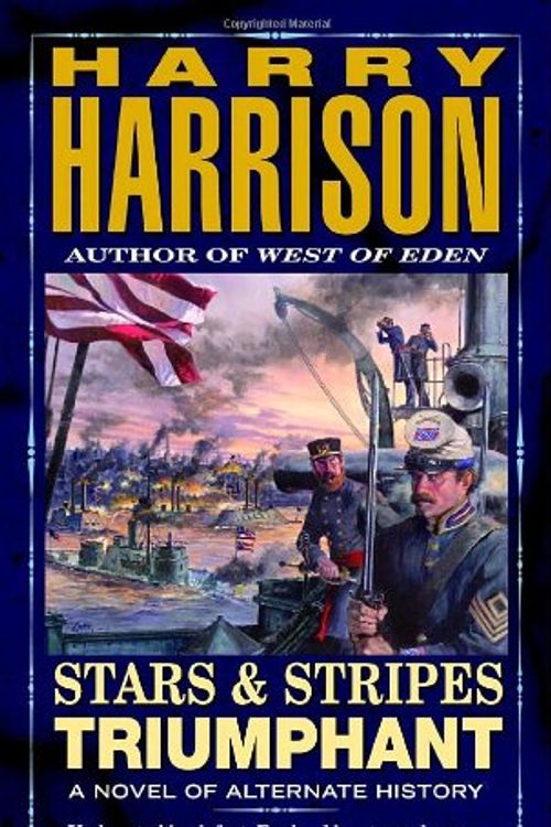 Cover Art for 9780345409386, Stars and Stripes Triumphant by Harry Harrison