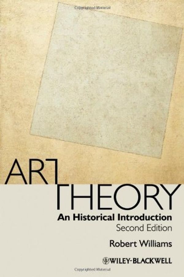 Cover Art for 9781444322361, Art Theory by R Williams