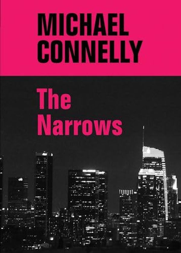 Cover Art for 9781445077864, The Narrows by Michael Connelly