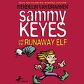Cover Art for B0014GPWSY, Sammy Keyes and the Runaway Elf by Wendelin Van Draanen