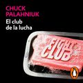 Cover Art for B01H43UG0Y, El club de la lucha [Fight Club] by Chuck Palahniuk