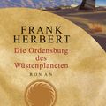 Cover Art for 9783641139568, Die Ordensburg des Wüstenplaneten by Frank Herbert