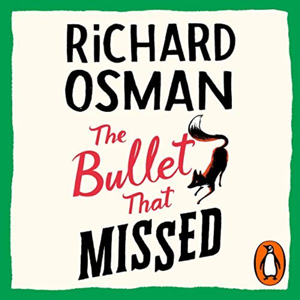 Cover Art for B09G6Y8RJ3, The Bullet That Missed by Richard Osman