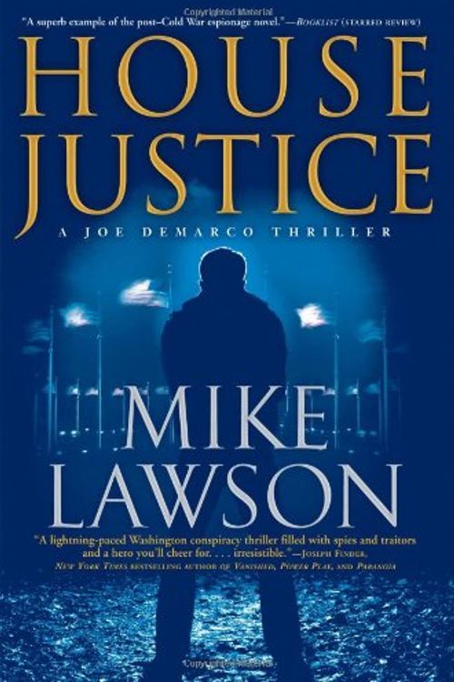 Cover Art for 9780802119377, House Justice by Mike Lawson