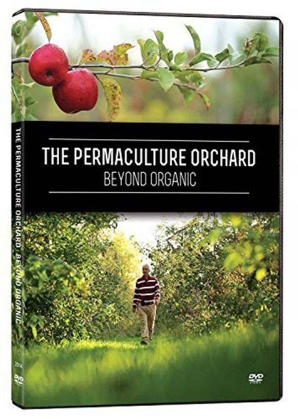 Cover Art for 0779628604722, The Permaculture Orchard : Beyond Organic (DVD - English) by Olivier Asselin by Unknown