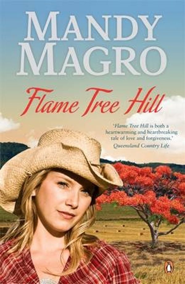 Cover Art for 9780143571308, Flame Tree Hill by Mandy Magro