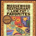 Cover Art for 0789112051222, Moosewood Restaurant Low-Fat Favorites: Flavorful Recipes for Healthful Meals by Moosewood Collective