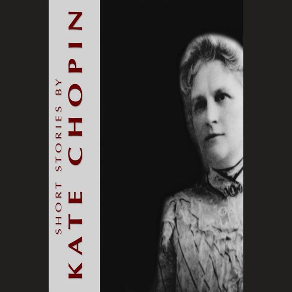 Cover Art for 9781908650580, Short Stories by Kate Chopin by Unknown
