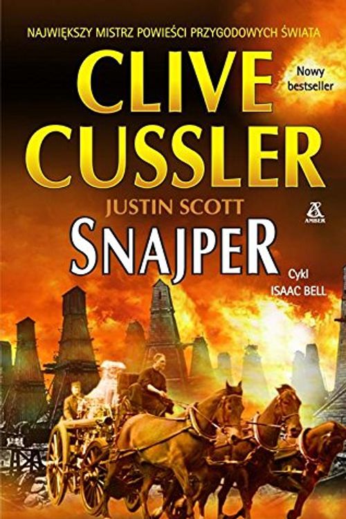 Cover Art for 9788324166473, SNAJPER (In Polish Language) by Clive Cussler by Clive Cussler, Justin Scott