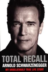 Cover Art for 9781471166655, Total Recall Pa by Arnold Schwarzenegge
