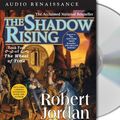 Cover Art for 9781593975357, Shadow Rising by Robert Jordan