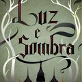 Cover Art for 9789892324852, Luz e Sombra Grisha - volume 1 by Leigh Bardugo