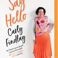 Cover Art for 9780655606840, Say Hello by Carly Findlay
