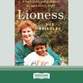 Cover Art for 9780369354433, Lioness by Sue Brierley