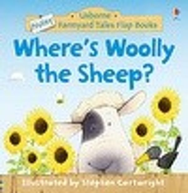 Cover Art for 9780746095966, Where's Woolly? by Heather Amery
