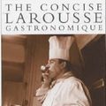Cover Art for 9780600608639, The Concise Larousse Gastronomique by Prosper Montagne