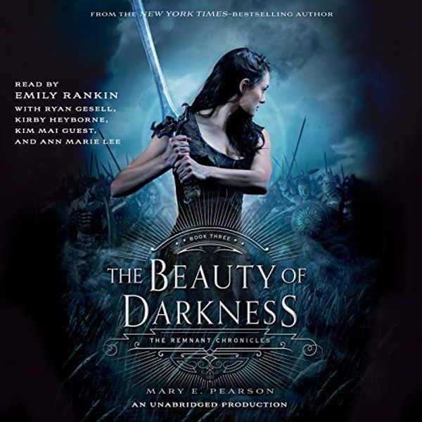 Cover Art for B01II7I94K, The Beauty of Darkness: The Remnant Chronicles, Book 3 by Mary E. Pearson