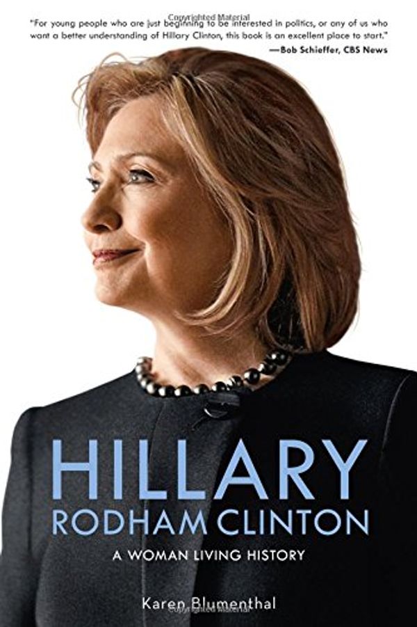 Cover Art for 9781250060143, Hillary: A Biography of Hillary Rodham Clinton by Karen Blumenthal