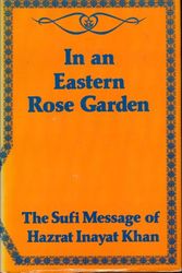 Cover Art for 9789063250966, In An Eastern Rose Garden by Hazrat Inayat Khan