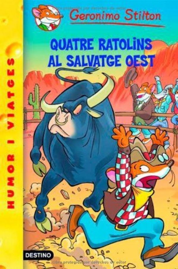 Cover Art for B007PUAC4M, Quatre ratolins al salvatge oest (Catalan Edition) by Geronimo Stilton