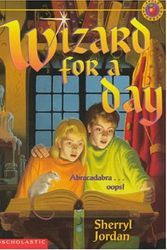 Cover Art for 9780590222839, Wizard for a Day by Sherryl Jordan