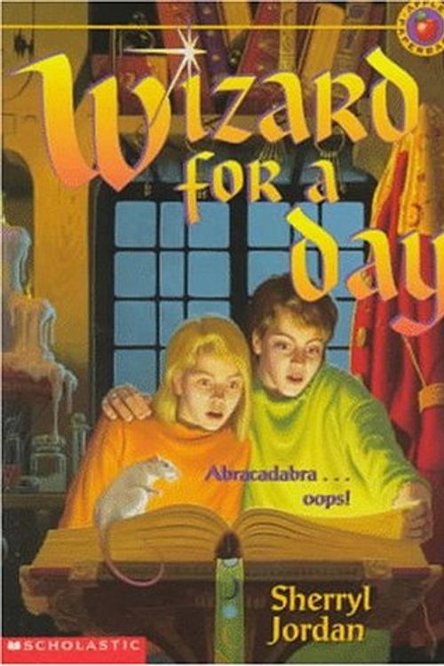 Cover Art for 9780590222839, Wizard for a Day by Sherryl Jordan