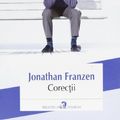 Cover Art for 9789734635832, Corectii. Editia 2013 (Romanian Edition) by Jonathan Franzen