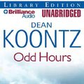 Cover Art for 9781423356820, Odd Hours (Odd Thomas Series) by Dean Koontz