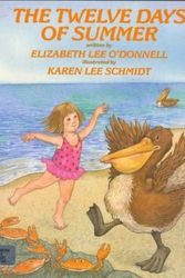 Cover Art for 9780688082031, The Twelve Days of Summer by Elizabeth Lee O'Donnell