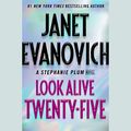Cover Art for 9780525501411, Look Alive Twenty-Five by Janet Evanovich