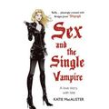 Cover Art for B0092GBMT6, [(Sex and the Single Vampire)] [Author: Katie MacAlister] published on (May, 2008) by Katie MacAlister