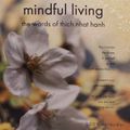 Cover Art for 9781593245207, Mindful Living Calendar: The Words of Thich Nhat Hanh by Thich Nhat Hanh