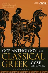 Cover Art for 9781350161818, OCR Anthology for Classical Greek GCSE 2025-2026 by Affleck, Judith, Letchford, Clive