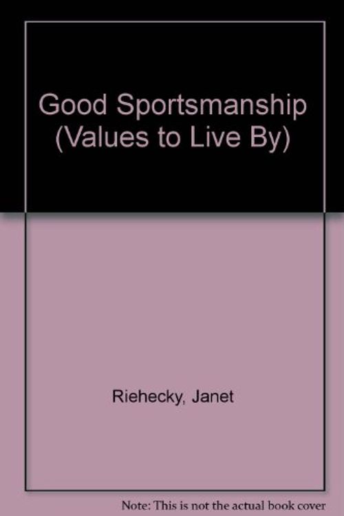 Cover Art for 9780516465036, Good Sportsmanship by Janet Riehecky