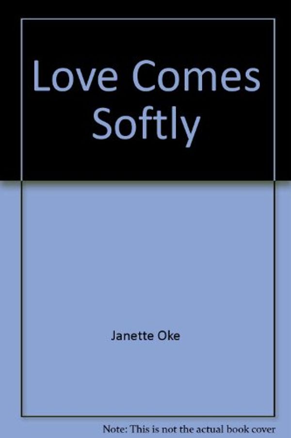 Cover Art for 9780764226496, Love Comes Softly by Janette Oke