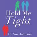 Cover Art for 9781405544757, Hold Me Tight by Lorie Ann Grover