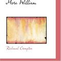 Cover Art for 9780554355481, More William by Richmal Crompton