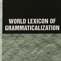 Cover Art for 9780521803397, World Lexicon of Grammaticalization by Bernd Heine