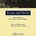 Cover Art for 9780231107075, Wystan and Chester by Thekla Clark