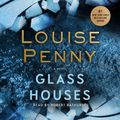 Cover Art for 9781427287403, Glass Houses by Louise Penny