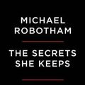 Cover Art for 9781501170317, The Secrets She Keeps by Michael Robotham