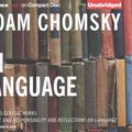 Cover Art for 9781491586617, On Language: Chomsky's Classic Works 'Language and Responsibility' and 'Reflections on Language' in One Volume by Institute Professor & Professor of Linguistics (Emeritus) Noam Chomsky, Mitsou Ronat