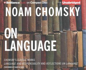 Cover Art for 9781491586617, On Language: Chomsky's Classic Works 'Language and Responsibility' and 'Reflections on Language' in One Volume by Institute Professor & Professor of Linguistics (Emeritus) Noam Chomsky, Mitsou Ronat