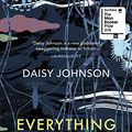 Cover Art for B076DNW6VW, Everything Under by Daisy Johnson