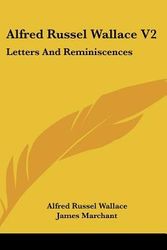 Cover Art for 9780548172988, Alfred Russel Wallace V2 by Alfred Russell Wallace
