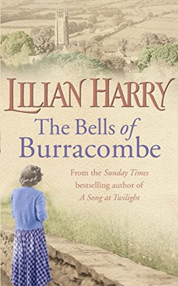 Cover Art for B00GVFY33S, The Bells Of Burracombe by Lilian Harry