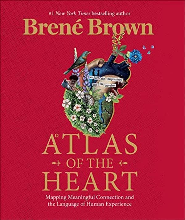 Cover Art for B09DTJM18Q, Atlas of the Heart by Brené Brown