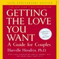 Cover Art for B00126MVC6, Getting the Love You Want: A Guide for Couples: 20th Anniversary Edition by Harville Hendrix, Ph.D.