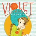 Cover Art for 8601406373730, Violet Mackerel's Brilliant Plot by Anna Branford
